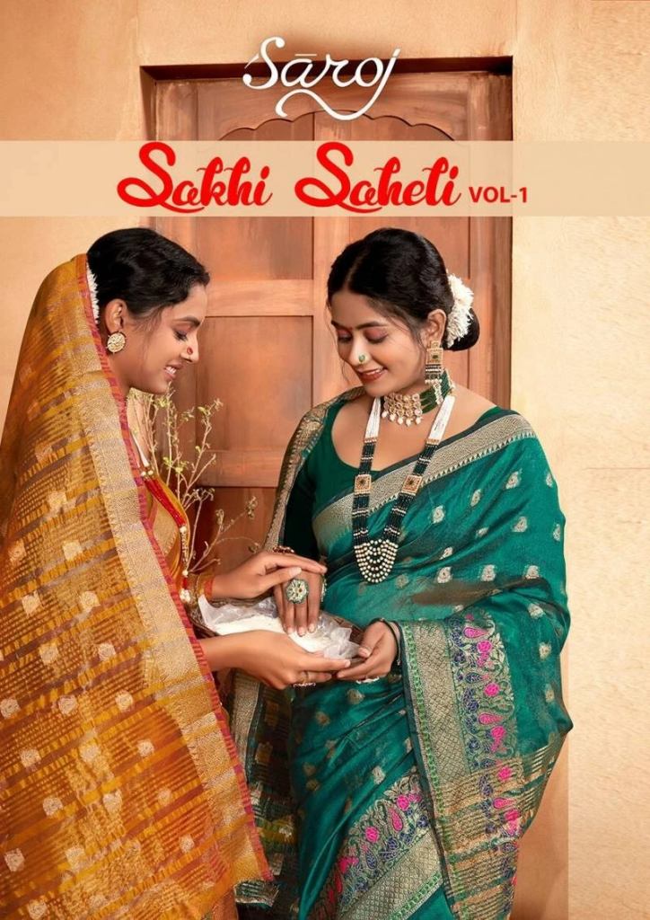 Saroj Sakhi Saheli Vol 1 Soft Organza Silk Saree