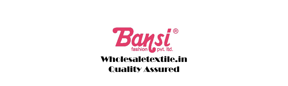 https://www.wholesaletextile.in/brand-images/bansi-1583320125.jpg